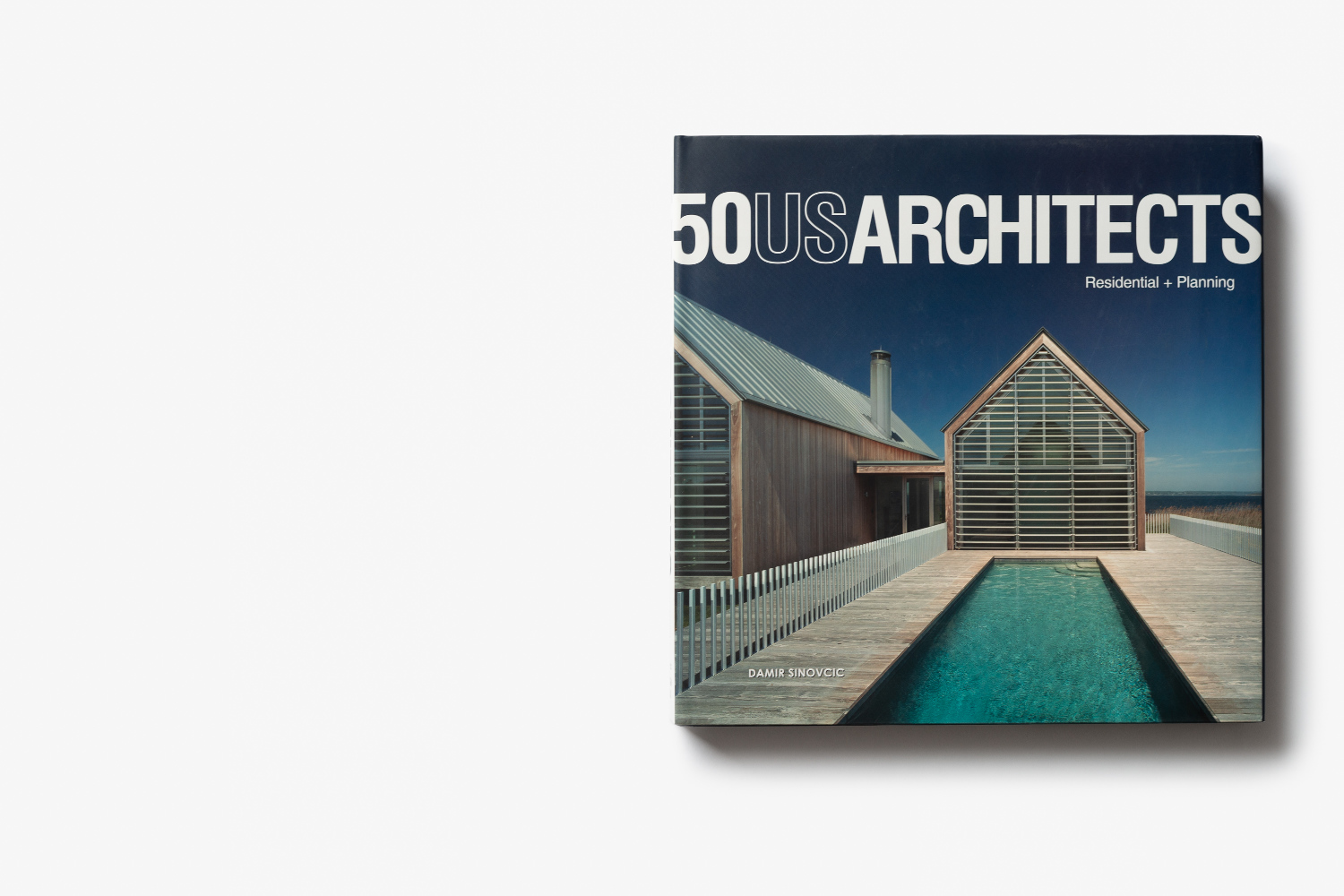 Birdseye Featured in “50 US Architects – Residential + Planning”